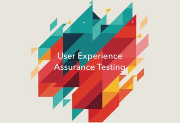 User experience assurance testing